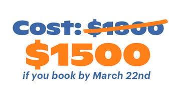 Cost: $1500 if you book by March 22, 2025